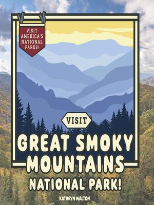 cover image of Visit Great Smoky Mountains National Park!